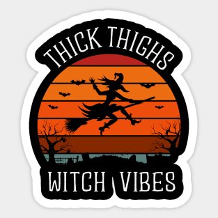 Thick Thighs Witch Vibes Sticker